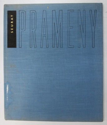 NOVE PRAMENY , GEORGES SEURAT of JOHN REWALD , 1963 foto
