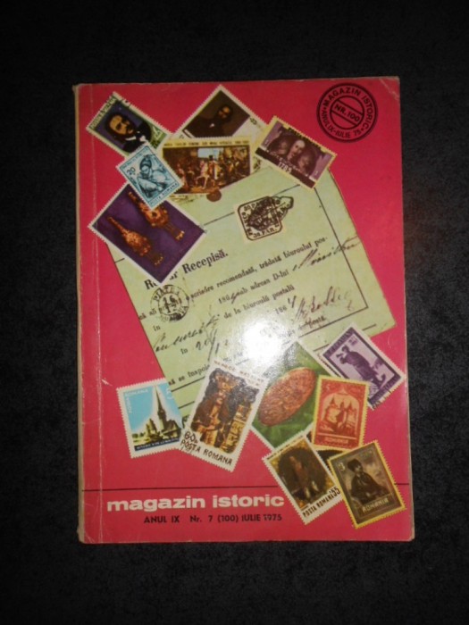 REVISTA MAGAZIN ISTORIC (Iulie, 1975)