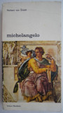 Michelangelo - Herbert von Einem