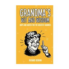 Grandma's Wit and Wisdom