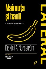 Maimuta si banii. O istorie a capitalismului - Pilot Books