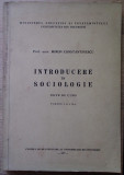 Miron Constantinescu / INTRODUCERE &Icirc;N SOCIOLOGIE - ediție 1972