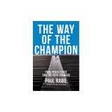 The Way of the Champion: Pain, Persistence, and the Path Forward