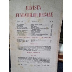 Revista Fundatiilor Regale - Anul VIII 1 Iulie 1941 Nr. 7