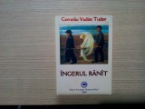 CORNELIU VADIM TUDOR (dedicatie-autograf) - Ingerul Ranit - 2004, 188 p., Alta editura