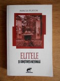 MIRCEA PLATON - ELITELE ȘI CONȘTIINȚA NAȚIONALĂ
