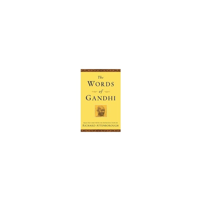 The Words of Gandhi