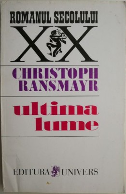 Ultima lume &amp;ndash; Christophn Ransmayr foto