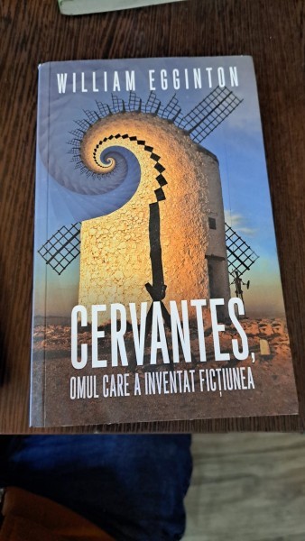 Cervantes-Omul care a inventat ficțiunea