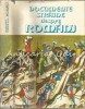Documente Straine Despre Romani - Ionel Gal, Bucuresti 1979, 339 pagini. Carte Istorie