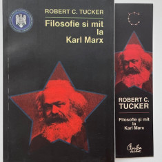 Filosofie si mit la Karl Marx - Robert C. Tucker