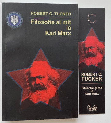 Filosofie si mit la Karl Marx - Robert C. Tucker foto