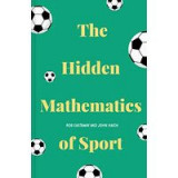 Hidden Mathematics of Sport