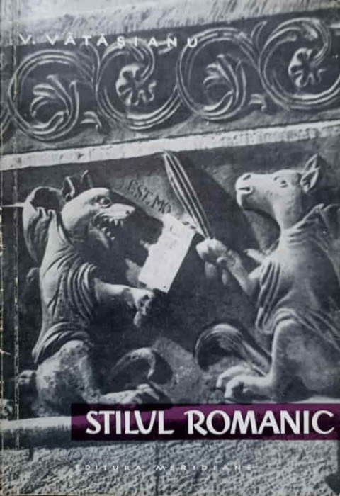 STILUL ROMANIC-V. VATASIANU-224156