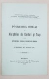 PROGRAMUL OFICIAL AL ALERGARILOR DE GARDURI SI TRAP, HIPPODROMUL CLUBULUI CALARETILOR BANEASA, INTRUNIREA DE TOAMNA 1918 - BUCURESTI. 1915