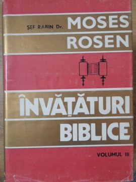 INVATATURI BIBLICE VOL.3-SEF RABIN DR. MOSES ROSEN foto