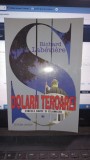 Dolarii Teroarei - Richard Labeviere