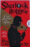 Cumpara ieftin Sherlock Holmes Un studiu in rosu - 2025 - Arthur Conan Doyle (@B345)