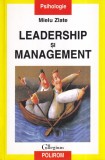 Mielu Zlate - Leadership si management