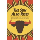 Cumpara ieftin The Sun Also Rises