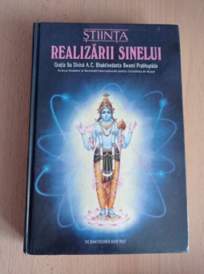 Stiinta realizarii sinelui - A. C. Bhaktivedanta Swami Prabhupada foto
