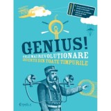 Genius. Cele mai revolutionare inventii din toate timpurile - Deborah Kespert