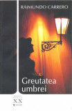 Greutatea umbrei - Univers