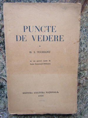 PUNCTE DE VEDERE de D.I. SUCHIANU , 1930 foto