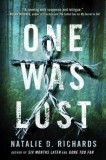 One Was Lost - Roman Suspans Adolescenti, Autor Natalie D. Richards, Editia [Anul Aparitiei Nedisponibil]
