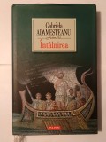 Gabriela Adameșteanu - &Icirc;nt&acirc;lnirea (roman) (ediția a II-a, revăzută; cartonată)