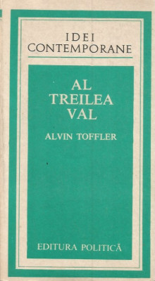 Al treilea val - Alvin Toffler foto