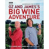 Oz and James&#039;s Big Wine Adventure - James May
