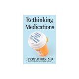 Rethinking Medications: Truth, Power, and the Drugs You Take