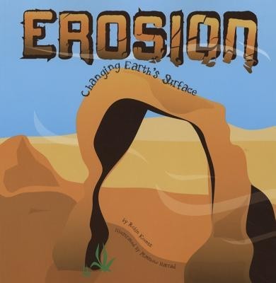 Erosion: Changing Earth&amp;#039;s Surface foto