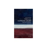The U.S. Supreme Court: A Very Short Introduction