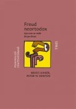 Cumpara ieftin Freud neortodox. Asa cum se vede de pe divan/Beate Lohser, Peter M. Newton