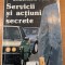 Gheorghe Pele, Servicii si actiuni secrete