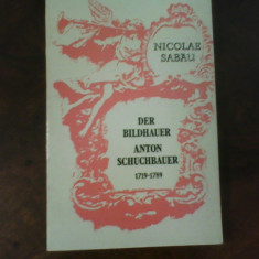 Nicolae Sabau Der Bildhauer Anton Schucbauer 1719-1789, princeps, dedicatie