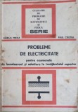 PROBLEME DE ELECTRICITATE PENTRU EXAMENELE DE BACALAUREAT SI ADMITERE IN INVATAMANTUL SUPERIOR-MARIUS PREDA-230520