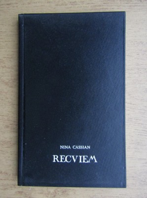 Nina Cassian - Recviem foto