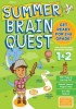 Summer Brain Quest: Between Grades 1 &amp; 2
