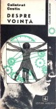 DESPRE VOINTA-CALISTRAT COSTIN-360867