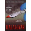 Hal&aacute;lgy&aacute;r - Megt&ouml;rt&eacute;nt... Magyarorsz&aacute;gon - Pergel Zsolt