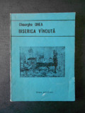 GHEORGHE ONEA - BISERICA VANDUTA