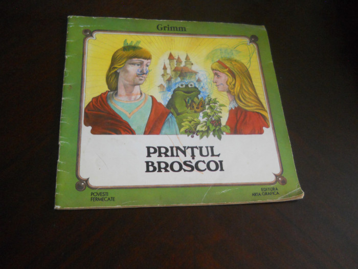 Printul broscoi-Fratii Grimm,Ed.ARTA GRAFICA 1994, ilustratii Vasile Olac