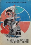 Mari navigatori in jurul lumii - Alexandru Retinschi (Q31), Albatros