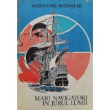 Mari navigatori in jurul lumii - Alexandru Retinschi (Q31)