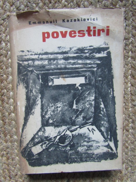 EMMANUIL KAZAKIEVICI - POVESTIRI