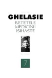 Cumpara ieftin Retetele medicinii isihaste. Volumul 7/Ghelasie Gheorghe