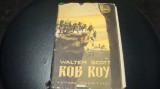 Walter Scott - Rob Roy - cartonata verde - 1957, Alta editura